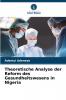 Theoretische Analyse der Reform des Gesundheitswesens in Nigeria