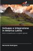 Sviluppo e integrazione in America Latina