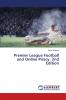 Premier League Football and Online Piracy. 2nd Edition