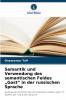 Semantik und Verwendung des semantischen Feldes „Gast in der russischen Sprache