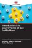 Introduction à la gouvernance et aux institutions