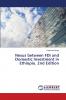 Nexus between FDI and Domestic Investment in Ethiopia. 2nd Edition