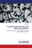 Crystal Engineering and Characterization