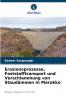 Erosionsprozesse Feststofftransport und Verschlammung von Staudämmen in Marokko