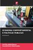 ECONOMIA COMPORTAMENTAL E POLÍTICAS PÚBLICAS