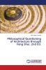 Philosophical Questioning of Architecture through Feng Shui. 2nd Ed.