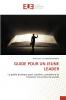 GUIDE POUR UN JEUNE LEADER