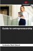 Guide to entrepreneurship