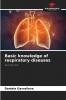 Basic knowledge of respiratory diseases