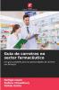 Guia de carreiras no sector farmacêutico