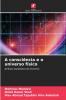 A consciência e o universo físico