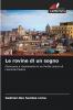Le rovine di un sogno