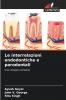Le interrelazioni endodontiche e parodontali
