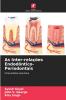As Inter-relações Endodôntico-Periodontais