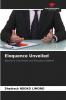 Eloquence Unveiled