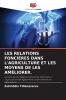 LES RELATIONS FONCIÈRES DANS L'AGRICULTURE ET LES MOYENS DE LES AMÉLIORER.