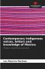 Contemporary indigenous voices letters and knowledge of Mexico.
