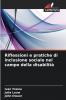 Riflessioni e pratiche di inclusione sociale nel campo della disabilità