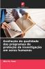 Avaliação da qualidade dos programas de proteção da investigação em seres humanos