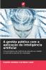 A gestão pública com a aplicação da inteligência artificial