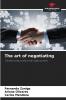 The art of negotiating