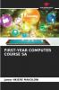 FIRST-YEAR COMPUTER COURSE SA