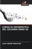 CORSO DI INFORMATICA DEL SECONDO ANNO SA