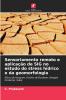 Sensoriamento remoto e aplicação de SIG no estudo do stress hídrico e da geomorfologia