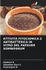 ATTIVITÀ FITOCHIMICA E ANTIBATTERICA IN VITRO DEL PAPAVER SOMNIFERUM