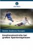 Emotionskontrolle bei großen Sportereignissen