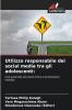 Utilizzo responsabile dei social media tra gli adolescenti