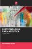 BIOTECNOLOGIA FARMACÊUTICA