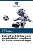 Entwurf und Aufbau einer eingebetteten Umgebung für Roboteranwendungen