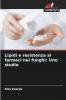 Lipidi e resistenza ai farmaci nei funghi