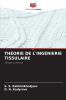 THÉORIE DE L'INGÉNIERIE TISSULAIRE