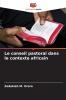 Le conseil pastoral dans le contexte africain