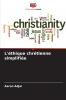 L'éthique chrétienne simplifiée