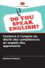 Facteurs à l'origine du déclin des compétences en anglais des apprenants