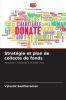Stratégie et plan de collecte de fonds