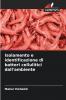 Isolamento e identificazione di batteri cellulitici dall'ambiente