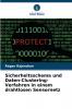Sicherheitsschema und Daten-Clustering-Verfahren in einem drahtlosen Sensornetz