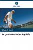 Organisatorische Agilität
