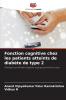 Fonction cognitive chez les patients atteints de diabète de type 2