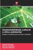 Sustentabilidade cultural e ética ambiental