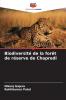 Biodiversité de la forêt de réserve de Chapredi