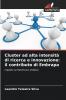 Cluster ad alta intensità di ricerca e innovazione