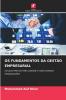 OS FUNDAMENTOS DA GESTÃO EMPRESARIAL