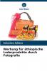 Werbung für äthiopische Lederprodukte durch Fotografie