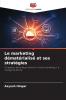 Le marketing dématérialisé et ses stratégies