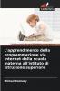 L'apprendimento della programmazione via Internet dalla scuola materna all'istituto di istruzione superiore